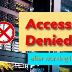Access_Denied_after_working_hours